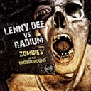 Zombies of the Underground - Radium's French Cheese Mix by Radium, Lenny Dee - Frenchcore cover art