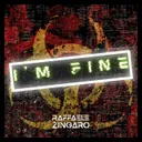 I'm Fine by Raffaele Del Zingaro - Hardstyle cover art