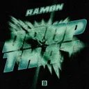 Drop That by RAMØN - Hard Techno cover art