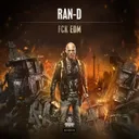 FCK EDM - Original Mix by Ran-D - Hardstyle cover art