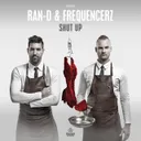 Shut Up - Radio Edit by Ran-D, Frequencerz - Hardstyle cover art