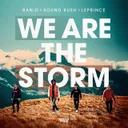 We Are The Storm by Ran-D, Sound Rush, LePrince - Hardstyle cover art