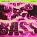Kick & Bass by Ransom, Noise Cartel - Hardstyle cover art
