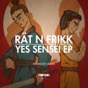 Yes Sensei by Rät N FrikK - Hardstyle cover art