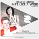 He's Like A Wind - Echo Tape Remix by Rave Channel, Echo Tape - Hardstyle cover art