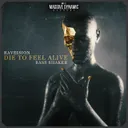 Die to Feel Alive by Raveision, Bass Shaker - Rawstyle cover art