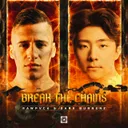 Break The Chains by RAWPVCK, Dark Burnerz - Rawstyle cover art