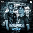 Lift Me Up by RAWPVCK - Rawstyle cover art