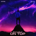 On Top by Rayvolt - Frenchcore cover art