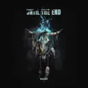 Until The End by Razzix - Happy Hardcore cover art
