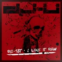 I Like It Raw by Re-1st - Hardstyle cover art
