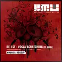 Vocal Scratching - Radio Edit by Re-1st, Qeela - Hardstyle cover art