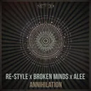 Annihilation by Re-Style, Broken Minds, Alee - Hardcore cover art