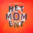 Het Moment by Re-Style, Charly Lownoise, Diede - Happy Hardcore cover art