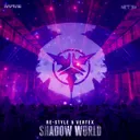 Shadow World by Re-Style, Vertex - Frenchcore cover art
