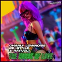 The House Of Love by Re-Style, Charly Lownoise, Rayvolt - Happy Hardcore cover art
