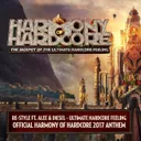 Ultimate Hardcore Feeling - Official Harmony Of Hardcore 2017 Anthem Radio Edit by Re-Style, Alee, MC Diesel - Hardcore cover art