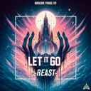 Let It Go by Reast - Frenchcore cover art