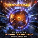 Chain Reaction (Reverze Anthem 2025) by Rebelion - Rawstyle cover art