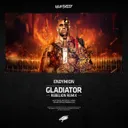 Gladiator - Rebelion Remix by Rebelion, Endymion - Hardstyle cover art