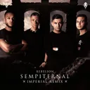 Sempiternal - Imperial Radio Remix by Rebelion - Rawstyle cover art