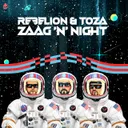 ZAAG 'N' NIGHT by Rebelion, TOZA - Rawstyle cover art
