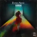 Running by RebelNoise - Hardstyle cover art