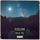 Break Free by Rebourne - Hardstyle cover art