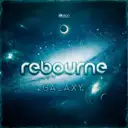 Galaxy - Original Edit by Rebourne - Rawstyle cover art