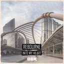 Into My Heart by Rebourne - Hardstyle cover art