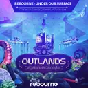 Under Our Surface (Outlands Open Air Anthem 2014) - Original Edit by Rebourne - Hardstyle cover art