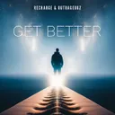 Get Better by Recharge, Outrageouz - Hardstyle cover art