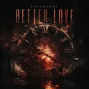 Better Love by Recharged - Hardstyle cover art