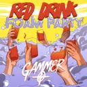 Cover of Red Drink Foam Party