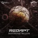 Nothing Again by Redapt - Hardstyle cover art