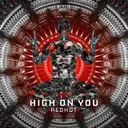 High On You by Redhot - Hardstyle cover art