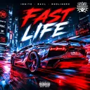Fast Life by Redlinerz, IGNITZ, RAVL - Uptempo cover art
