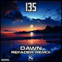 Dawn - Refader Remix by Refader, 135 - Hardstyle cover art