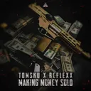 Making Money Solo by Reflexx, Tomsku - Uptempo cover art