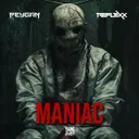 MANIAC by Reflexx, PEYGAN - Uptempo cover art