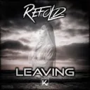 Leaving by Refold - Hardstyle cover art