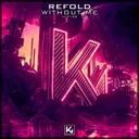 Without Me - Extended by Refold - Hardstyle cover art