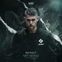 My Mind by Refract - Hardstyle cover art