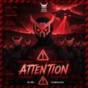 Attention by RefreqX, RAGE CONSTRUCT, CubeHard - Hardstyle cover art