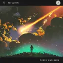 Crash and Burn by Refuzion - Hardstyle cover art