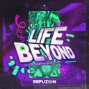 Life Beyond - Official REBiRTH Festival 2026 Euphoric OST by Refuzion - Hardstyle cover art