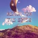 Reach For The Skies by Refuzion - Hardstyle cover art