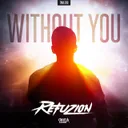 Without You by Refuzion - Hardstyle cover art