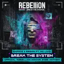 Break The System - Official REBELLiON Indoor 2026 Anthem by Regain, Exproz, MC Livid - Hardstyle cover art