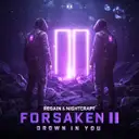Drown In You by Regain, Nightcraft, Forsaken Two - Hardstyle cover art